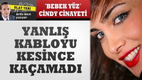 Haber | Tm detaylar ile Cindy cinayeti